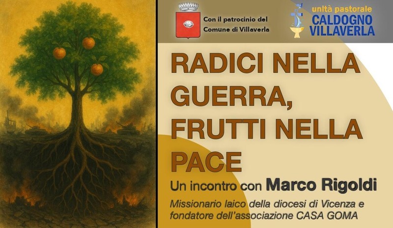 Radici nella guerra, frutti nella pace Radici nella guerra, frutti nella pace